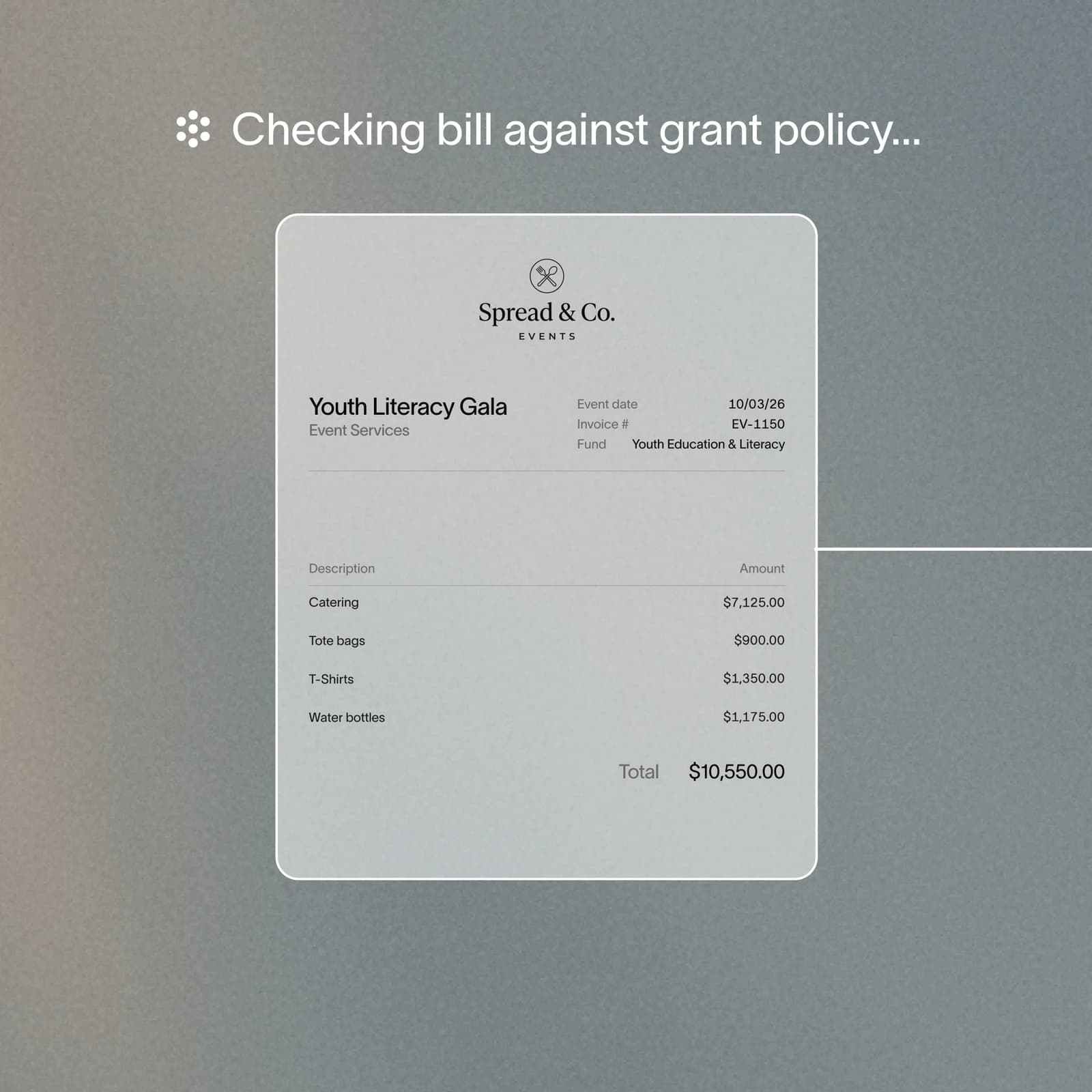 Ramp checking a bill against grant policy